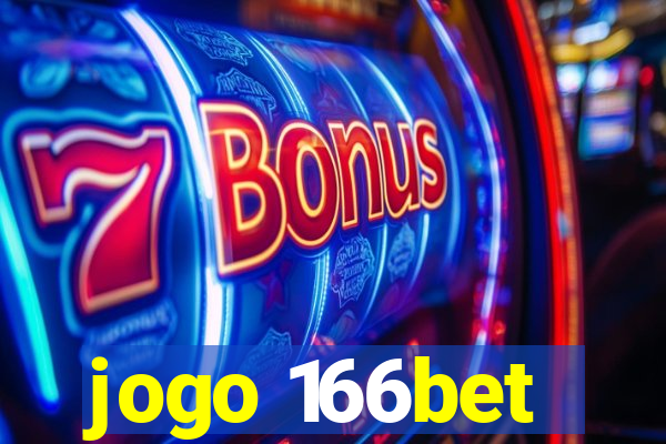 jogo 166bet